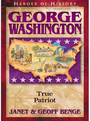 cover image of George Washington: True Patriot